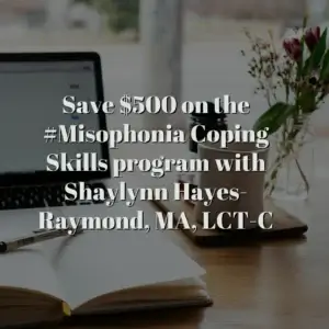 Misophonia 10 Session Coaching Program